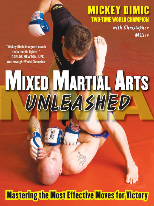 Title details for Mixed Martial Arts Unleashed by Mickey Dimic - Available